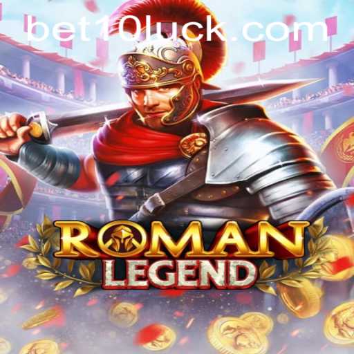 Discover the Thrills of RomanLegend: A New Era in Online Gaming